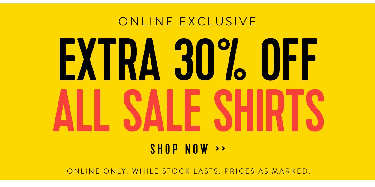 Extra 30% off sale shirts