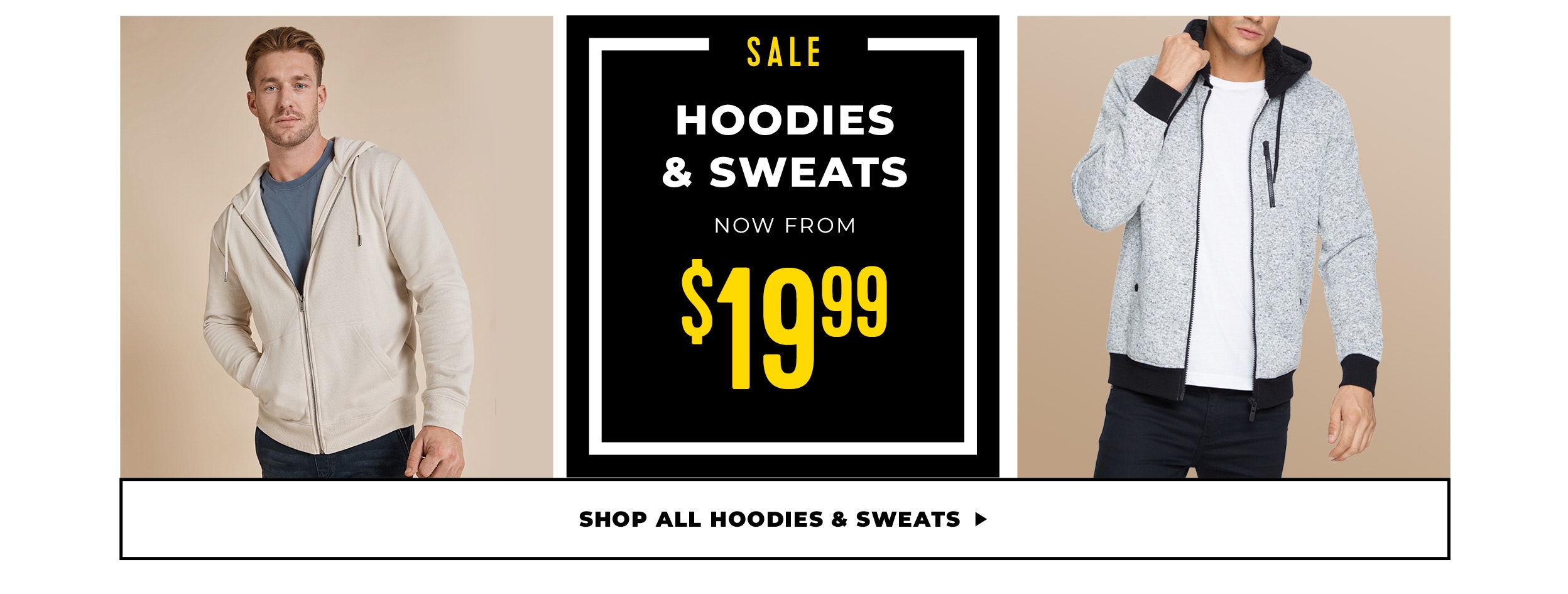 Hoodies & Sweats from $19.99