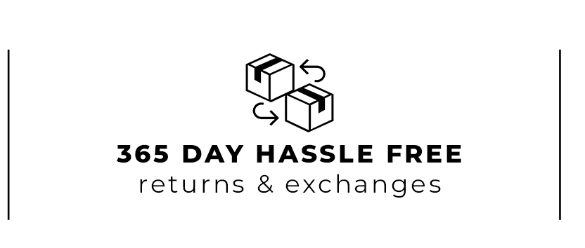 365 hassle free returns & exchanges