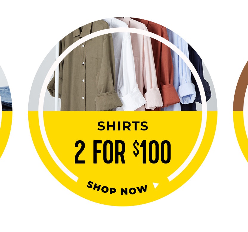 Shirts 2 for $100