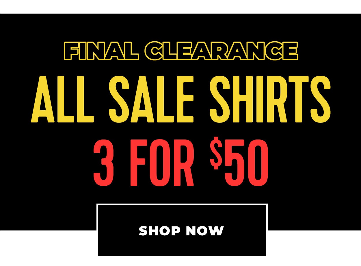 All sale shirts 3 for $50