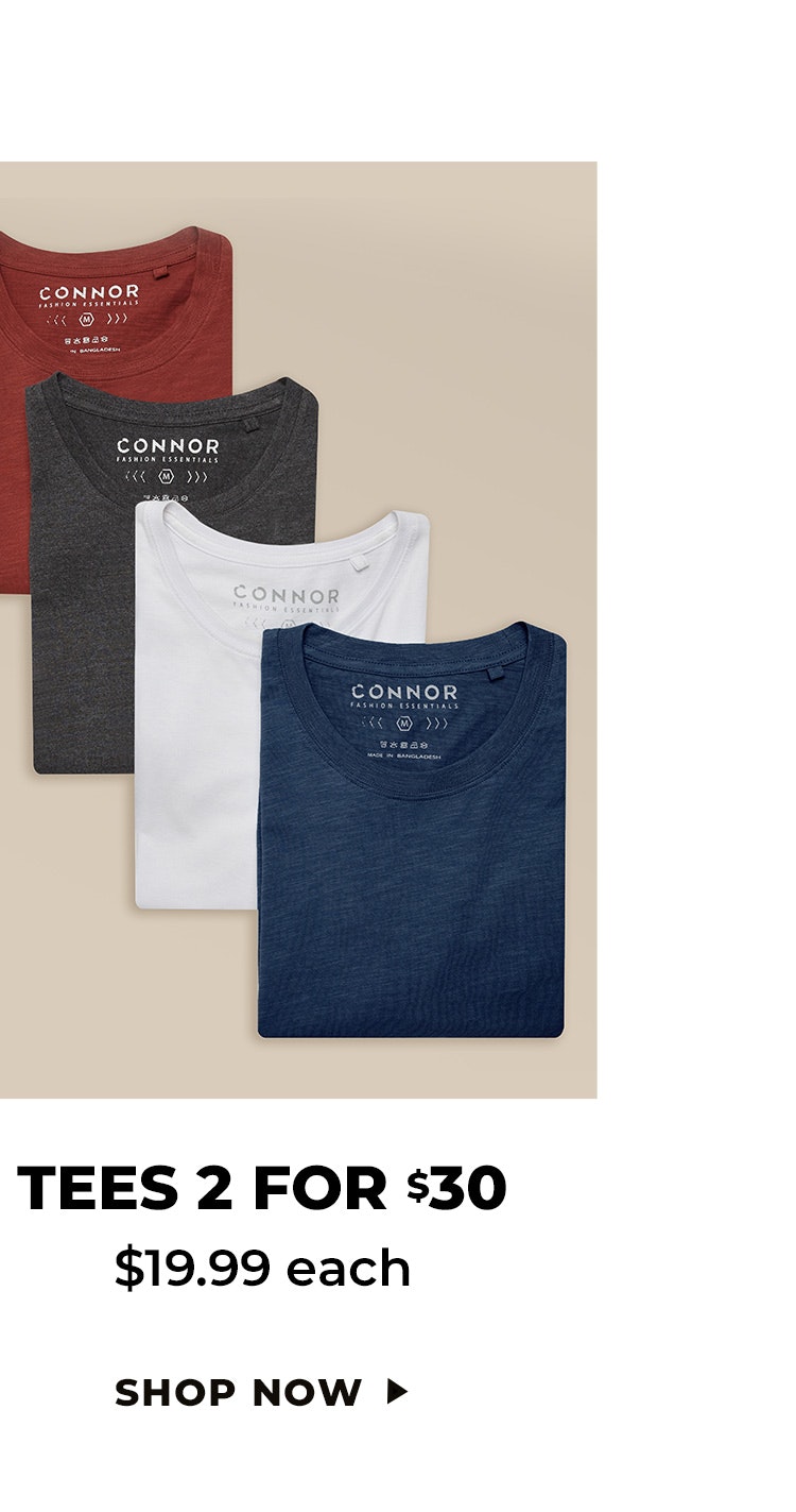 Tees 2 for $30