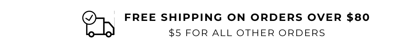 Free Shipping on orders over $80