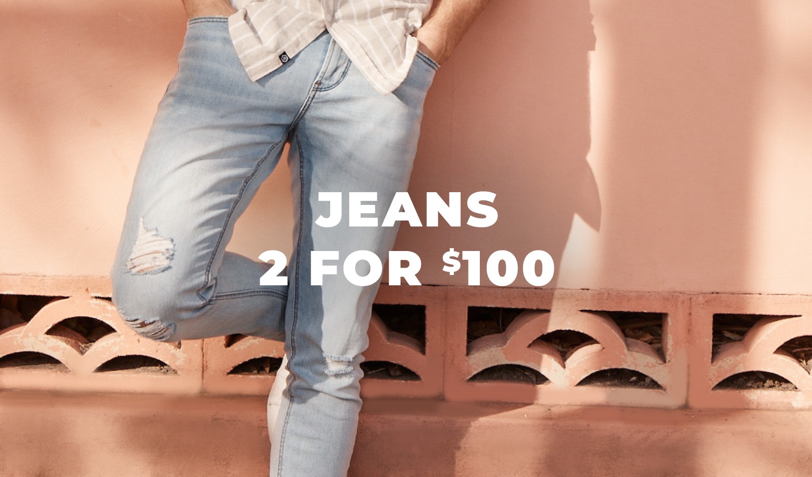 2 for 100 jeans