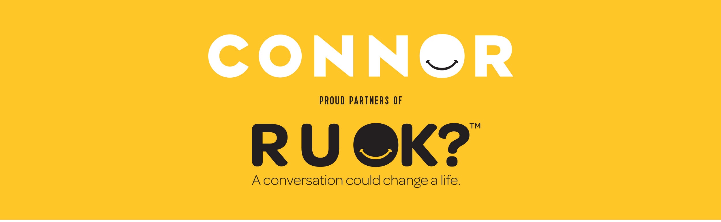 Connor proud partners of RUOK?